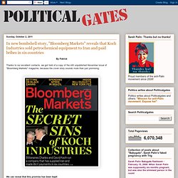 In new bombshell story, "Bloomberg Markets" reveals that Koch Industries sold petrochemical equipment to Iran and paid bribes in six countries