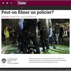 Peut-on filmer un policier?