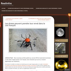 Les drones peuvent prendre leur envol dans le ciel français