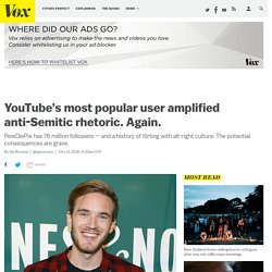PewDiePie’s ties to white supremacy spell serious trouble for YouTube