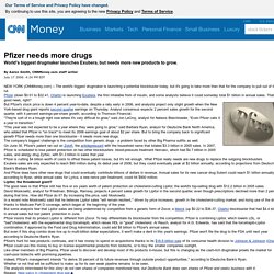 Pfizer's recent sale could help in hunt for new drugs - Jul. 17, 2006