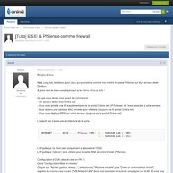 [Tuto] ESXI & PfSense comme firewall - Serveurs dédiés Dedibox - Forum Online.net