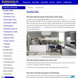 PHỤ KIỆN TỦ BẾP - PHỤ KIỆN TỦ BẾP EUROGOLD