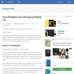 How Phablets Are Changing Mobile UX