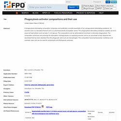 Phagocytosis activator compositions and their use - ImmuDyne, Inc.