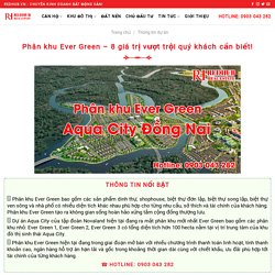 Phân khu Ever Green - 8 giá trị vượt trội quý khách cần biết