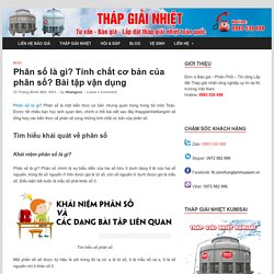 Phân số là gì? Tính chất cơ bản của phân số? Bài tập vận dụng