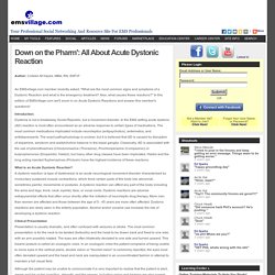 Down on the Pharm': All About Acute Dystonic Reaction