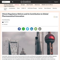 China's Regulatory Reform and its Contribution to Global Pharmaceutical Innovation