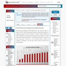 Pharmaceutical Quality Control Market Size, Share, Trends, Global Analysis, 2027