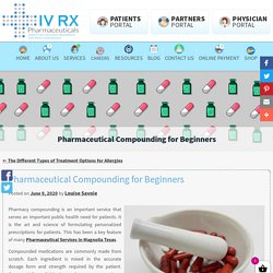 Pharmaceutical Compounding for Beginners