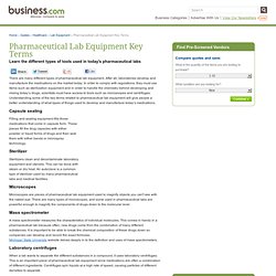 Pharmaceutical Lab Equipment Key Terms: Guide: Business.com