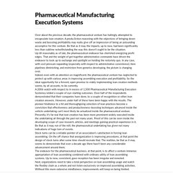 Pharmaceutical Manufacturing Execution Systems