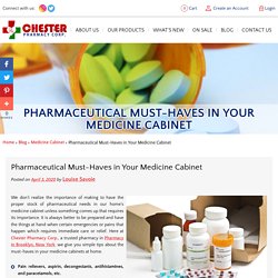Pharmaceutical Must-Haves in Your Medicine Cabinet