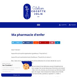 Ma pharmacie d'enfer - Atelier Cocotte Jolie