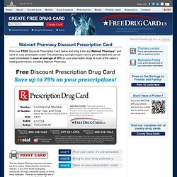 Walmart Pharmacy Discount Prescription Card - Savings on Rx Drugs