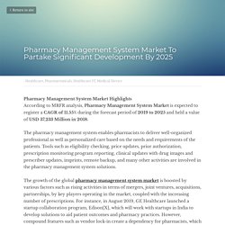 Pharmacy Management System Market To Partake Significan...