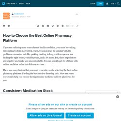 How to Choose the Best Online Pharmacy Platform: medomand — LiveJournal