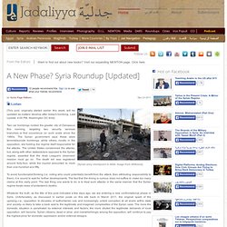 A New Phase? Syria Roundup