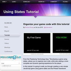 Phaser - News - Using States Tutorial: Organize your game code with this tutorial