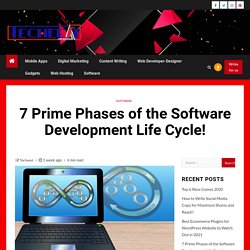 7 Prime Phases of the Software Development Life Cycle!