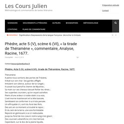 Phèdre, acte 5 (V), scène 6 (VI), "la tirade de Théramène", commentaire, Racine, 1677. - Les Cours Julien