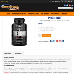 Phenibut - Strike First Nutrition