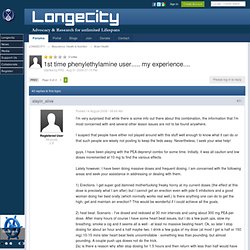 1st time phenylethylamine user..... my experience.... - LONGECITY - Page 2