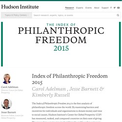 Index of Philanthropic Freedom 2015 - by Carol Adelman Jesse Barnett Kimberly Russell