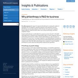 Why philanthropy is R&D for business