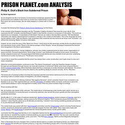 Philip K. Dick's Black Iron Subdermal Prison