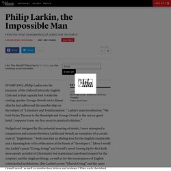 Philip Larkin, the Impossible Man