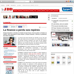 Philippe Dessertine : La finance a perdu ses repères - Chroniques