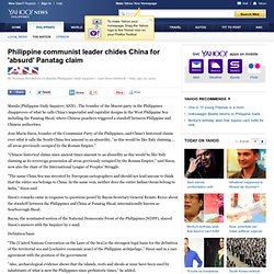 Philippine communist leader chides China for 'absurd' Panatag claim