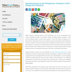 Sending Money to the Philippines: Cheapest is Not Always Smartest