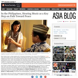 In the Philippines, Hearing Music as a Key Step on Path Toward Peace