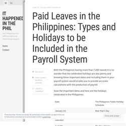 Paid Leaves in the Philippines: Types and Holidays to be Included in the Payroll System