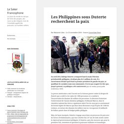 Les Philippines sous Duterte recherchent la paix