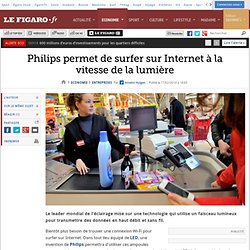 Philips permet de surfer sur Internet à la vitesse de la lumière