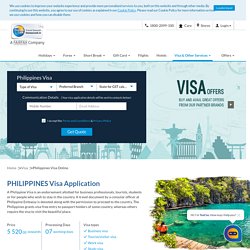 Philippines Visa for Indians - Apply for Philippines Tourist, Work, Business Visa Online