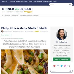 Philly Cheesesteak Stuffed Shells