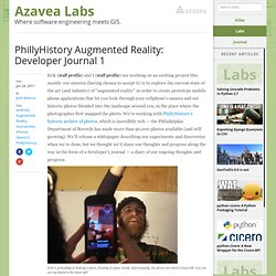PhillyHistory Augmented Reality: Developer Journal 1