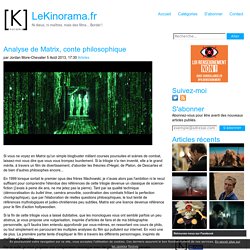 Analyse de Matrix, conte philosophique - LeKinorama.fr