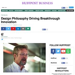 Design Philosophy Driving Breakthrough Innovation