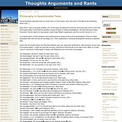 Thoughts Arguments and Rants » Blog Archive » Philosophy in Questionable Taste