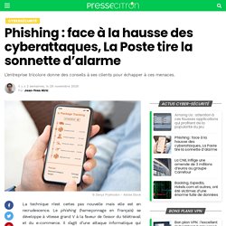 Phishing : face à la hausse des cyberattaques, La Poste tire la sonnette d’alarme