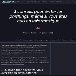 3 conseils pour éviter les phishings, même si vous êtes nuls en informatique