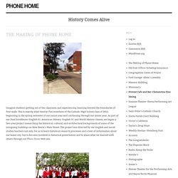 Phone Home: History Comes Alive