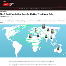No US Phone Number? No Problem – Best Free Apps for Calling to the USA