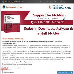 Phone Support for McAfee UK Call 0800-046-5707